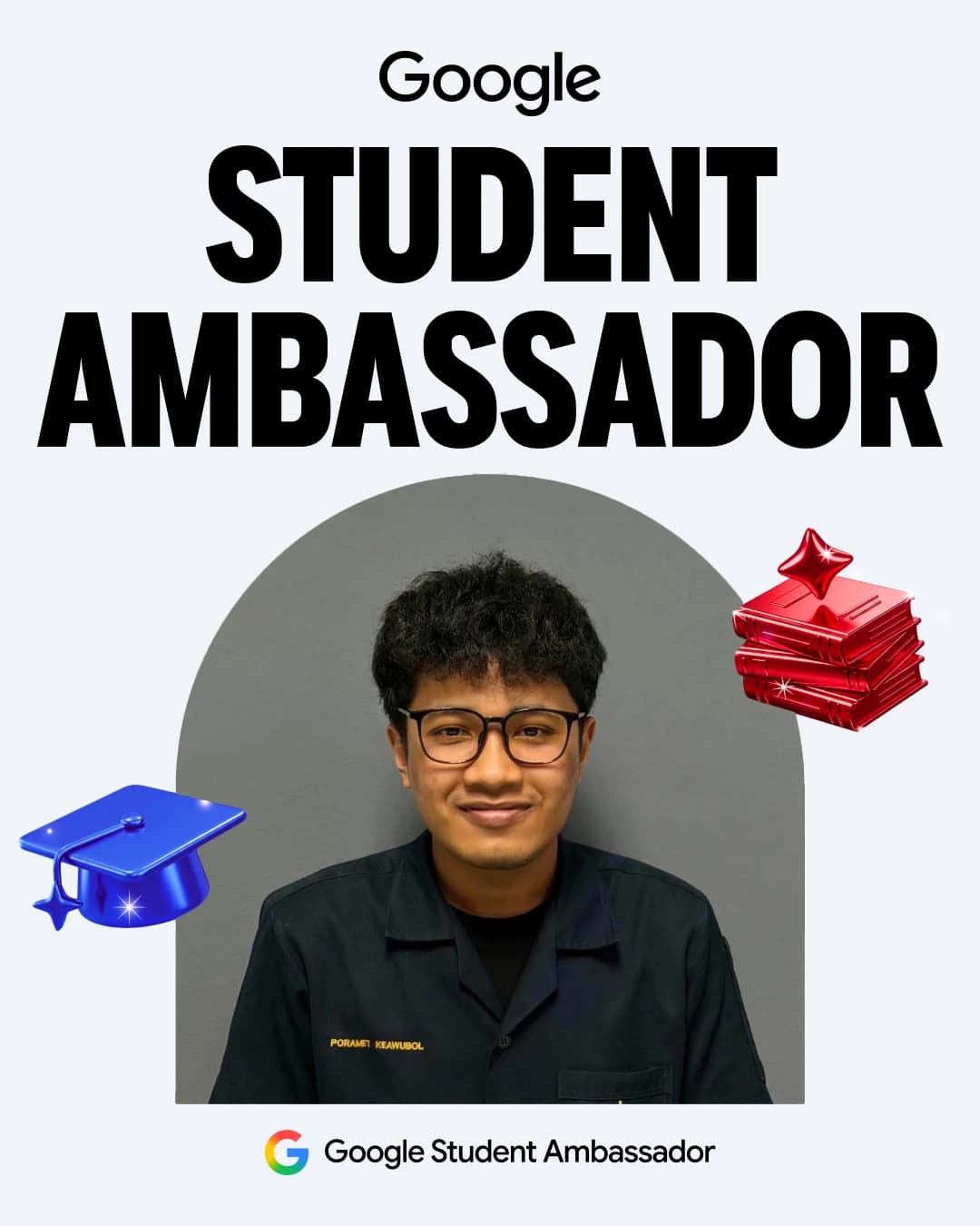 Poramet Keawubol — Google Student Ambassador, Cohort 2